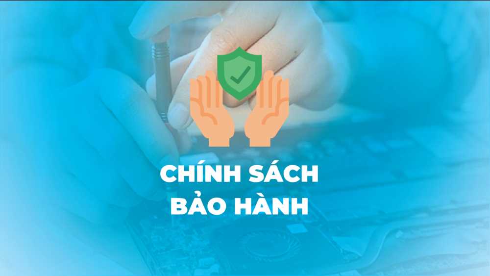 Cam kết bảo hành chính hãng – Hỗ trợ tận tâm